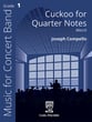 Cuckoo for Quarter Notes Concert Band sheet music cover